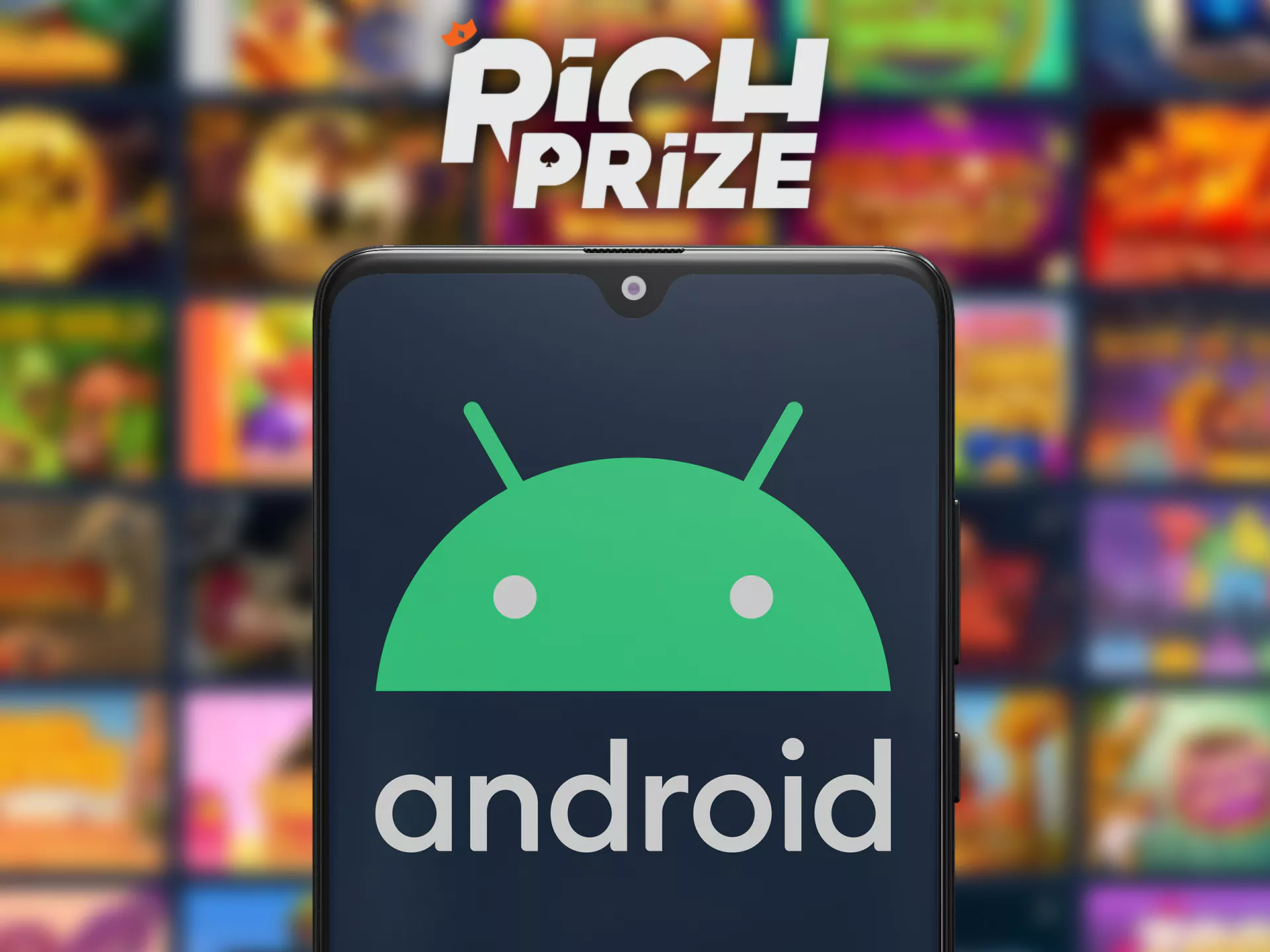 Install Richprize android app on any of your devices.