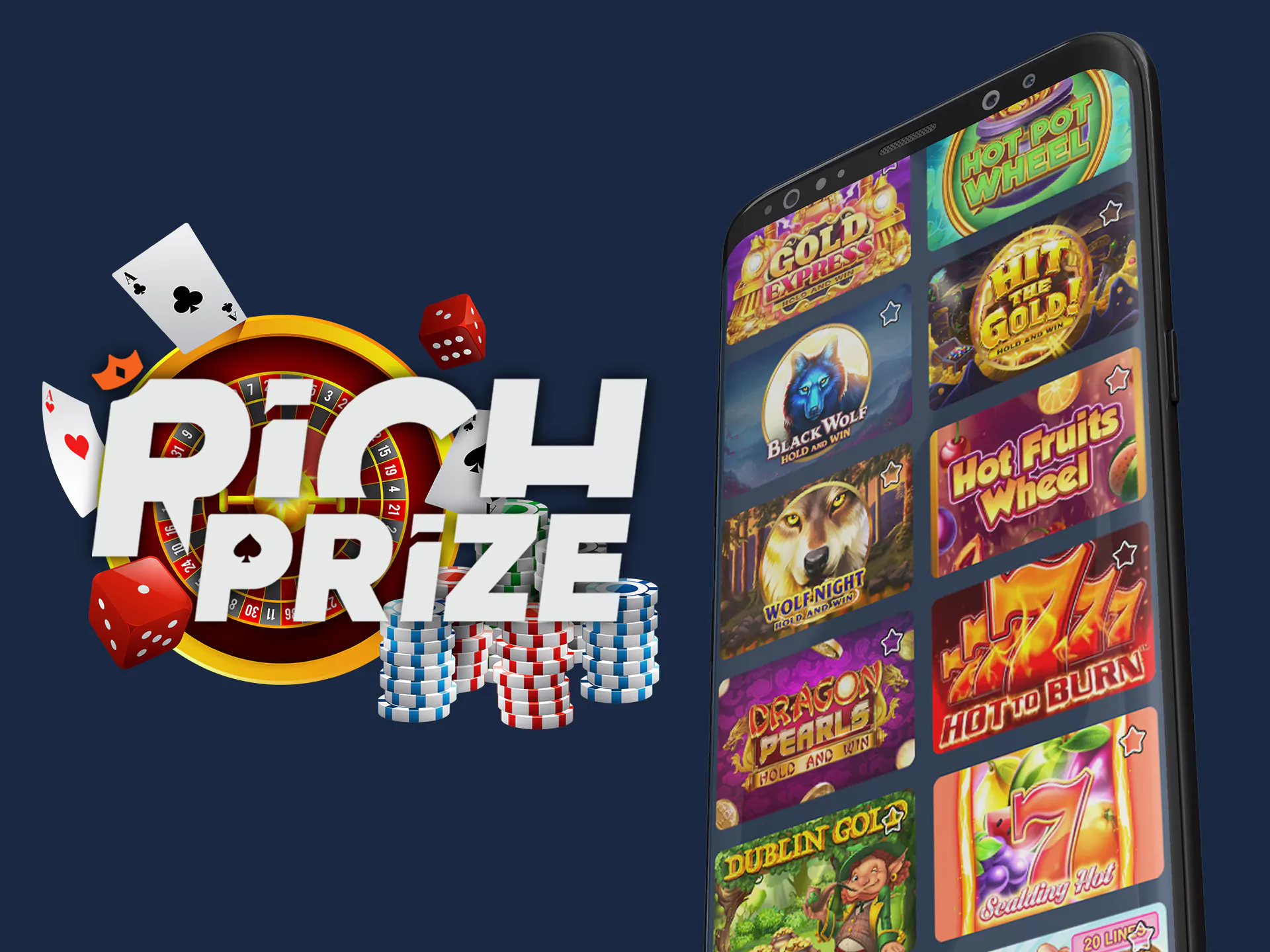 Choose your favourite Richprize casino game.