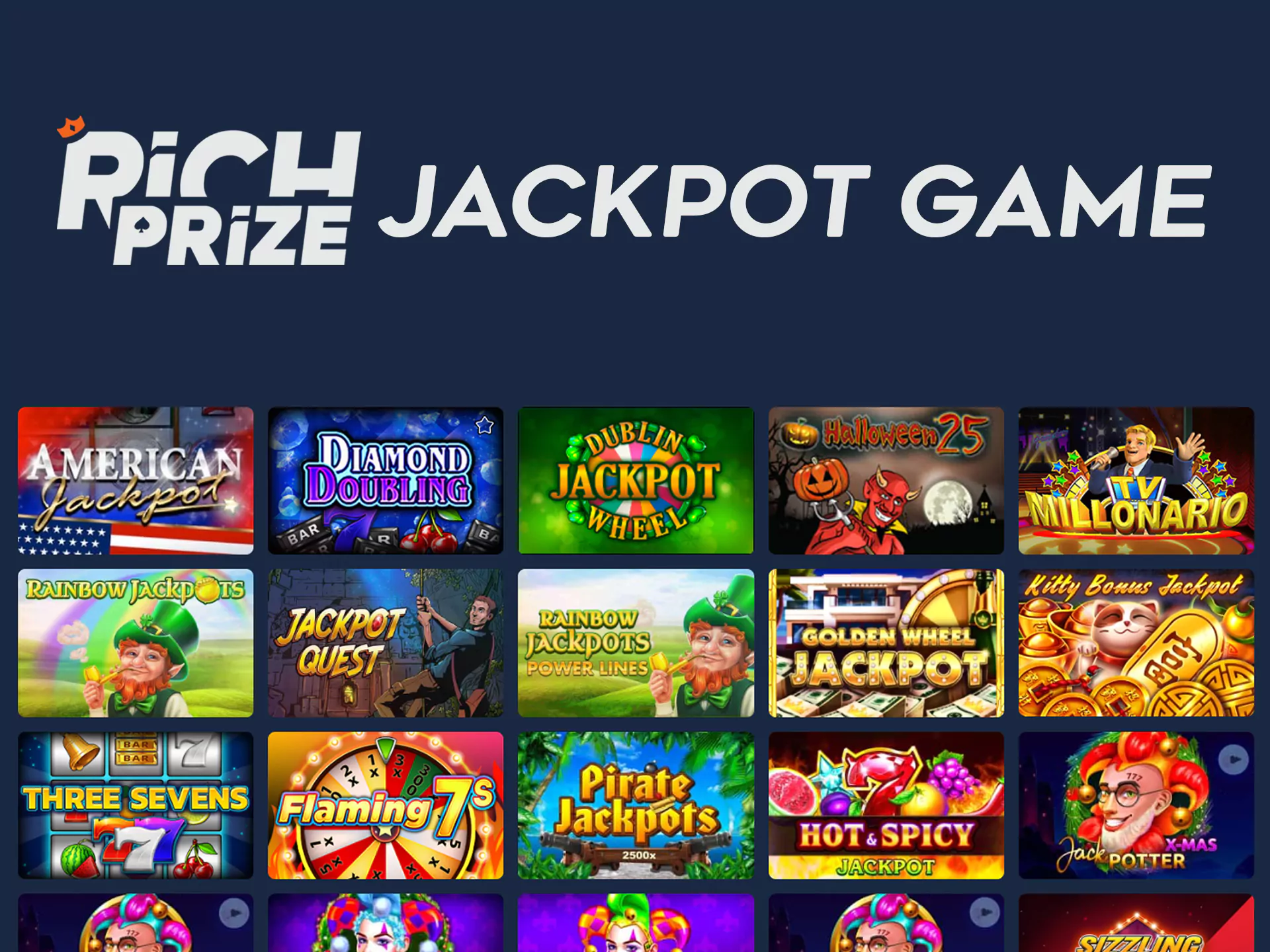 Catch jackpot by playing Richprize casino games.