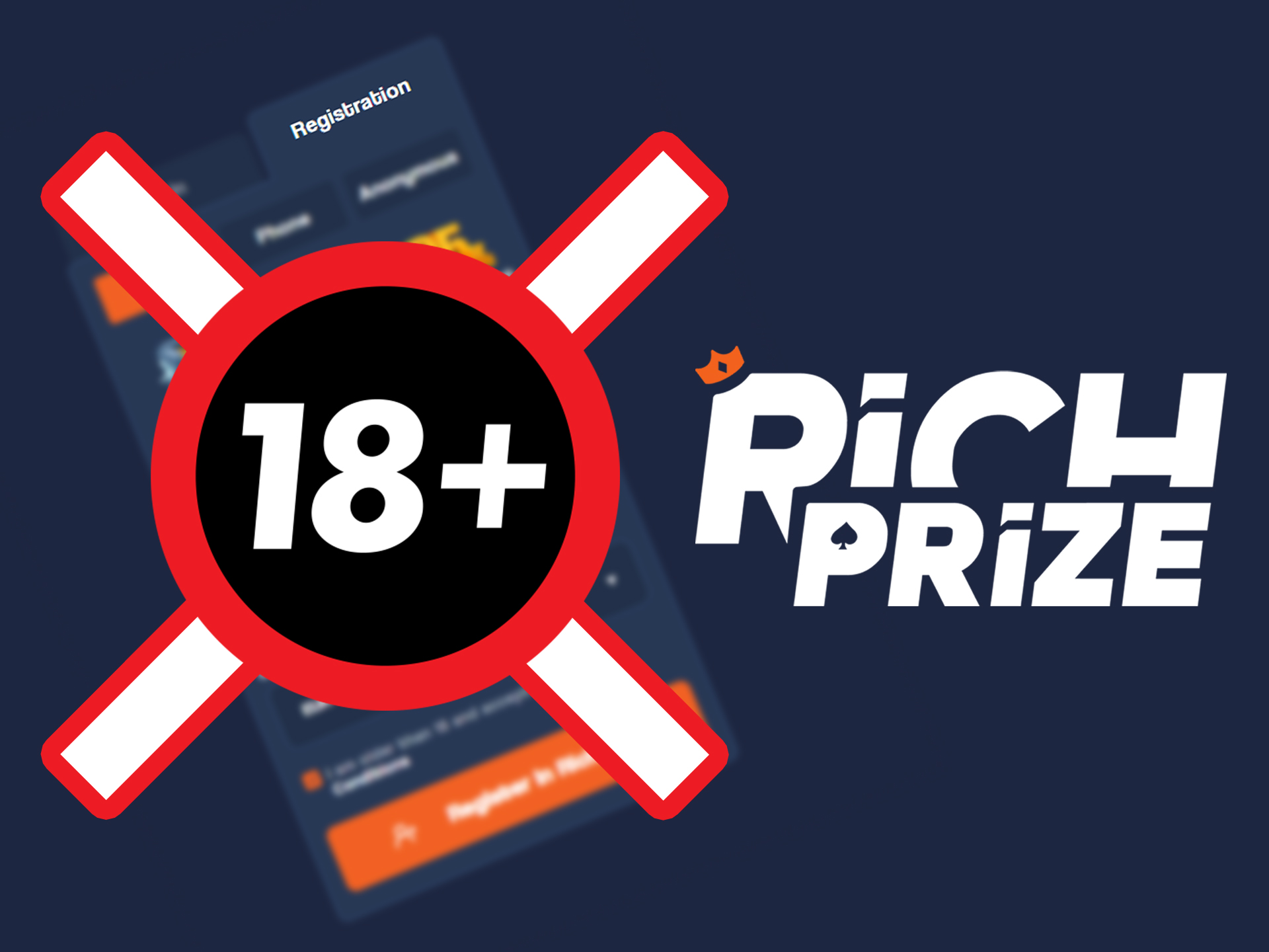 You need to be 18 years all for start playing Richprize games.